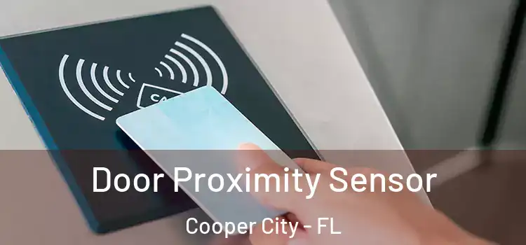 Door Proximity Sensor Cooper City - FL