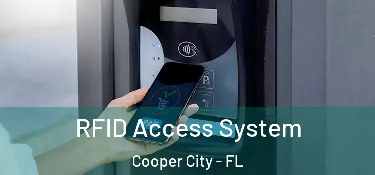 RFID Access System Cooper City - FL