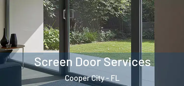 Screen Door Services Cooper City - FL